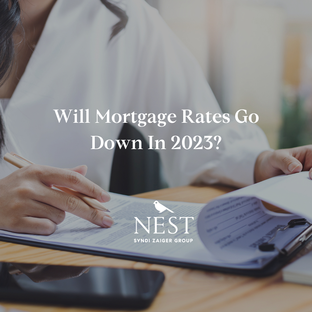 Will Mortgage Rates Go Down In 2023?